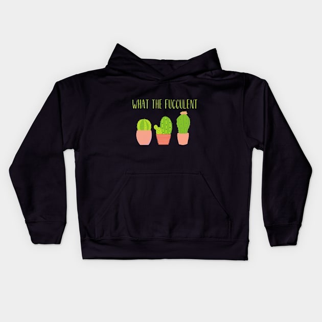 What the fucculent Kids Hoodie by Random Prints